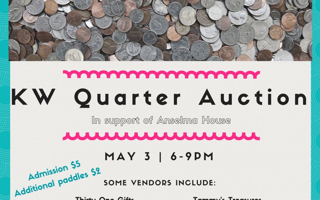 KW Quarter Auction supports Anselma House